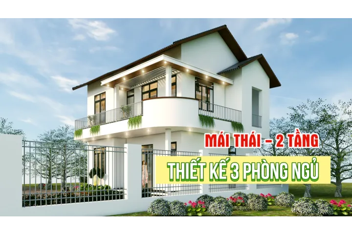 19 Mẫu nhà mái thái 2 tầng 3 phòng ngủ đáng mơ ước của vợ chồng trẻ