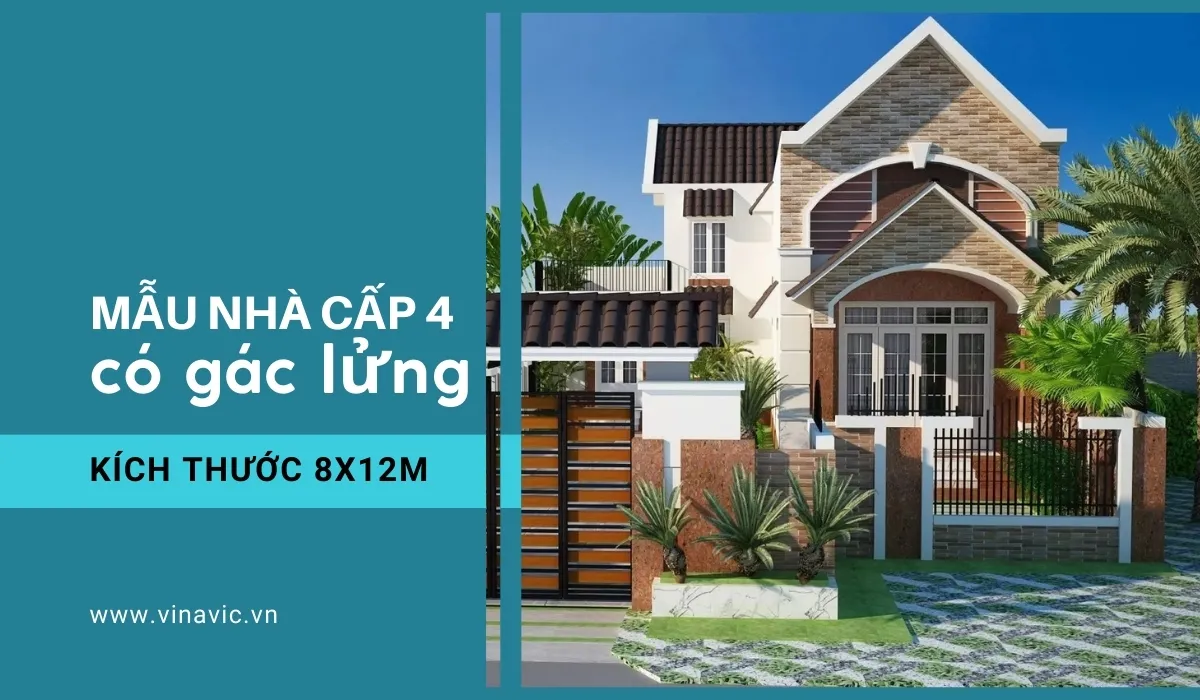 25 Mẫu nhà cấp 4 có gác lửng 8x12m đẹp tiết kiệm chi phí