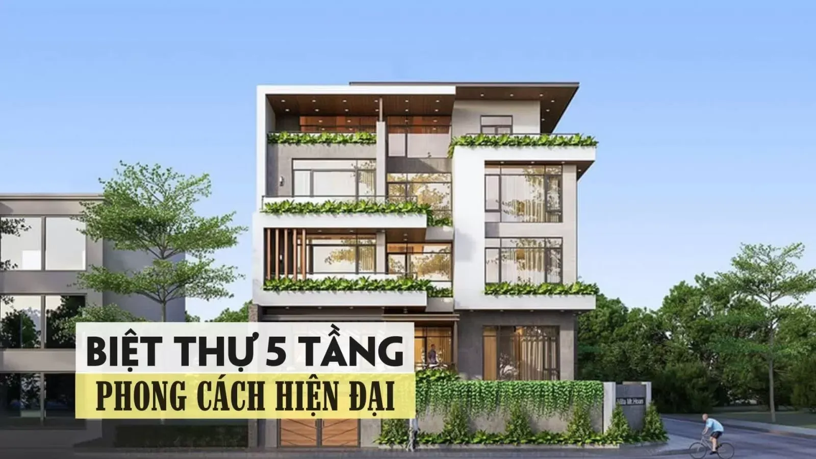 29 Mẫu biệt thự hiện đại 5 tầng thiết kế ấn tượng nhất