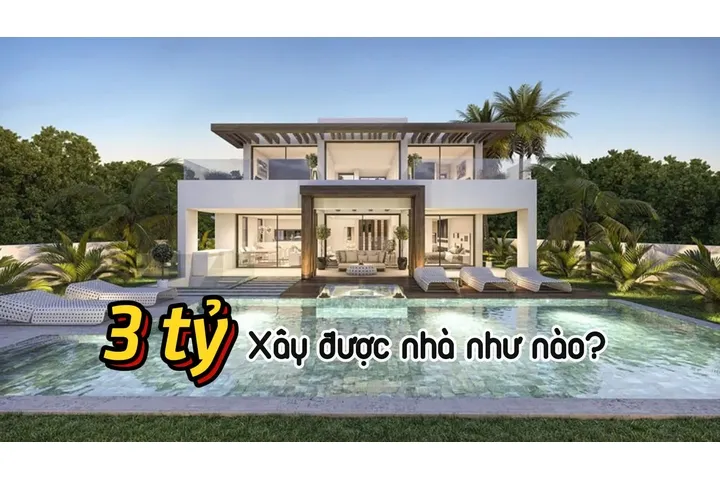 3 tỷ xây được nhà như thế nào ? Tổng hợp các mẫu nhà 3 tỷ đẹp nhất