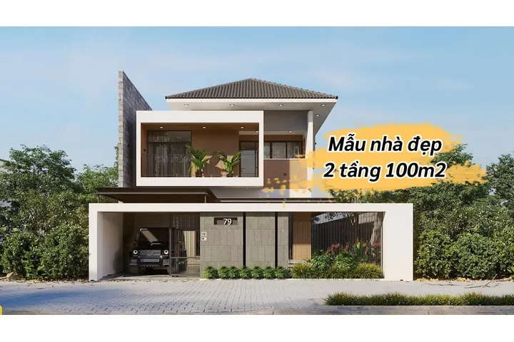 33 Mẫu thiết kế nhà đẹp 2 tầng 100m2 đẹp giá rẻ, tiết kiệm chi phí