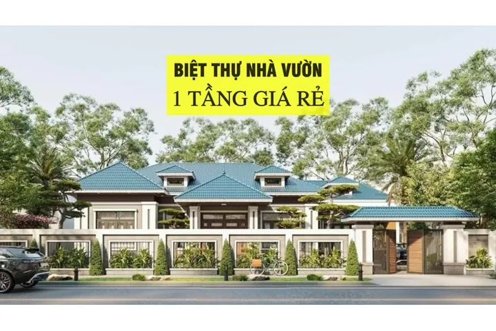 35 Mẫu biệt thự nhà vườn 1 tầng giá rẻ được xây nhiều nhất