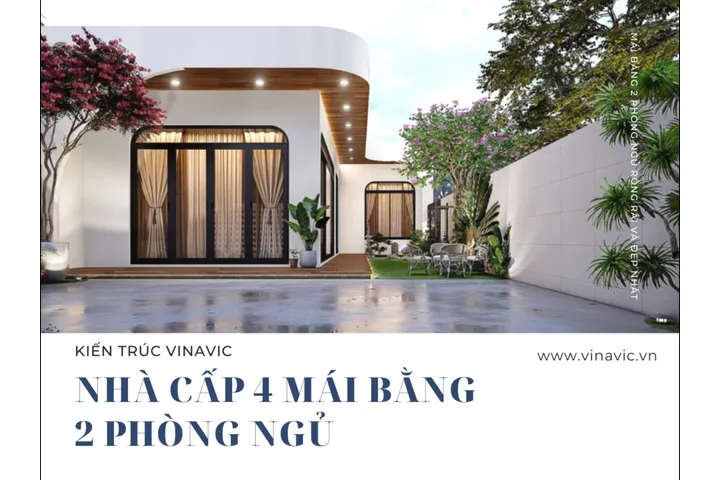 35 Mẫu nhà cấp 4 mái bằng 2 phòng ngủ rộng rãi và đẹp nhất