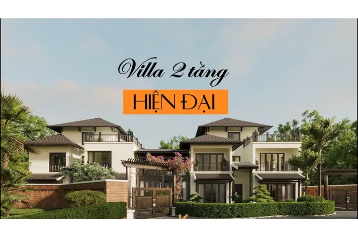 35 Mẫu nhà villa 2 tầng đẹp, thiết kế hiện đại, sang trọng bắt mắt