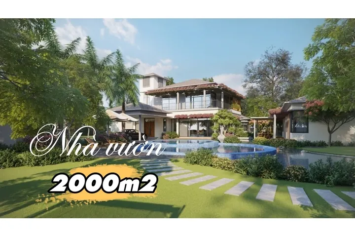 37 Mẫu thiết kế biệt thự nhà vườn 2000m2 đẹp và ấn tượng nhất