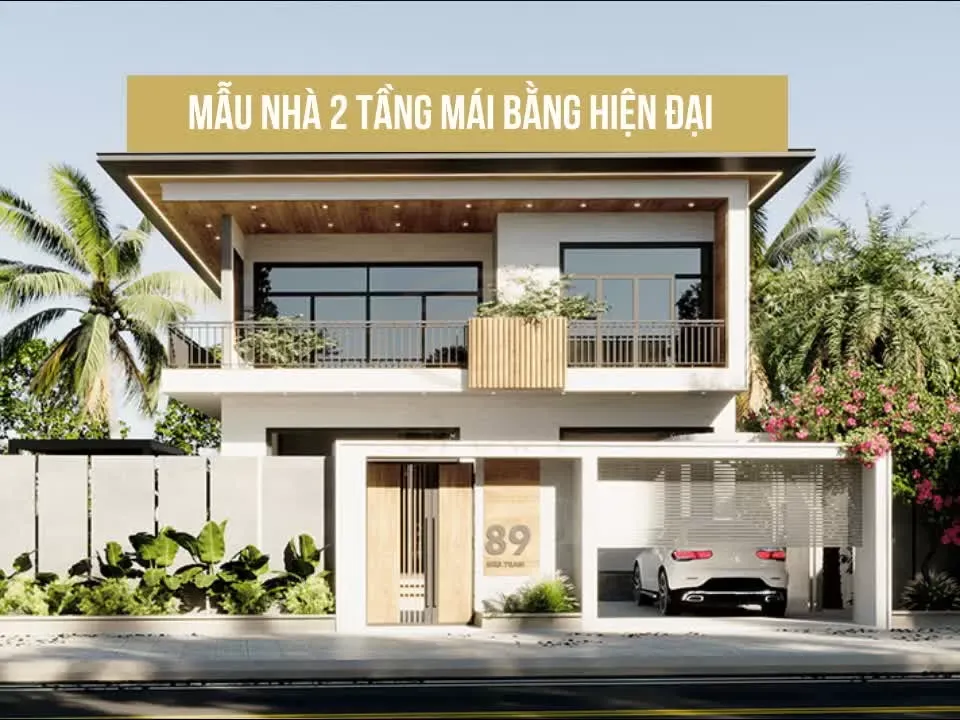 55 mẫu thiết kế nhà 2 tầng mái bằng hiện đại đẹp cuốn hút nhất 2024