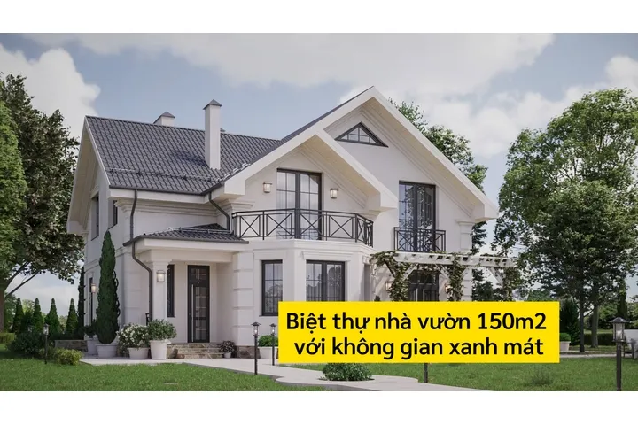 Biệt thự nhà vườn 150m2 với không gian xanh mát trong lành