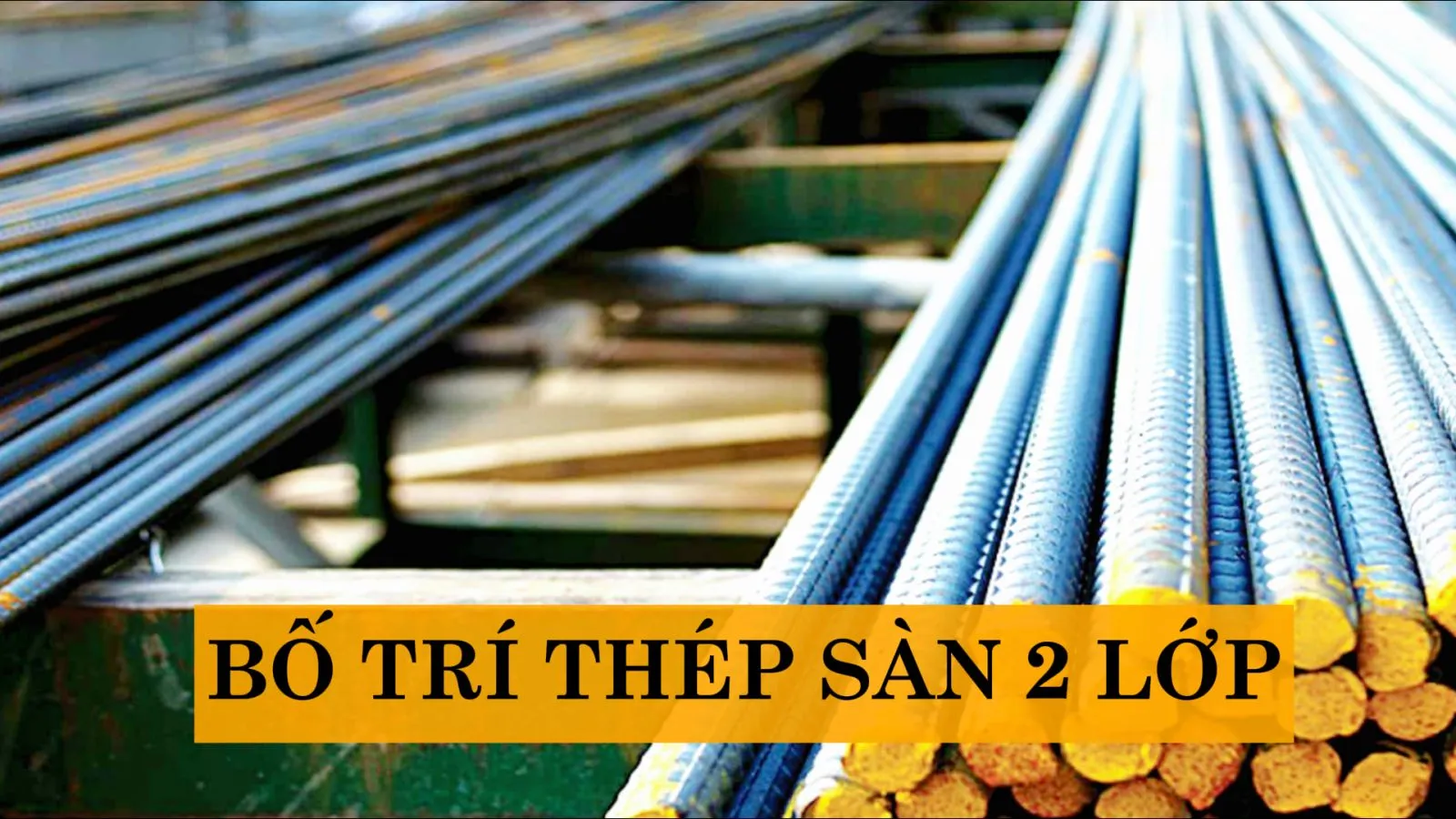 Bố trí thép sàn 2 lớp: Nguyên tắc làm chuẩn (Chi tiết bản vẽ)