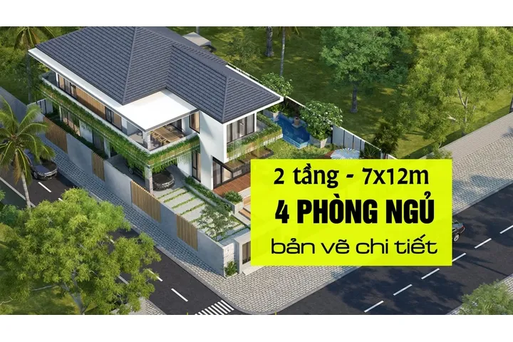 BST Các mẫu nhà 2 tầng 7x12m 4 phòng ngủ đẹp & bản vẽ chi tiết