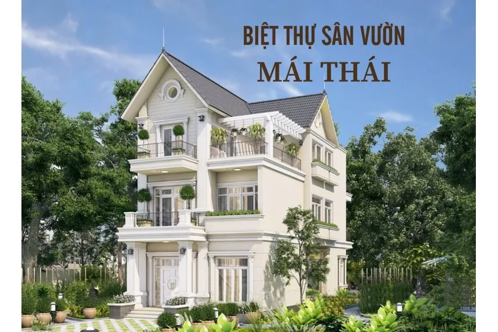 Các bước thiết kế biệt thự sân vườn mái thái đẹp từ A-Z