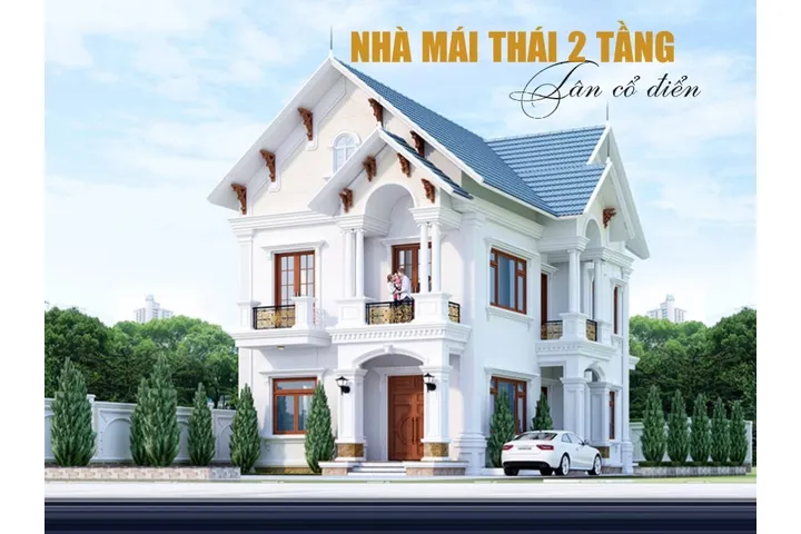 Các kiến trúc nhà mái thái 2 tầng tân cổ điển: Sự hòa nhập với thiên nhiên