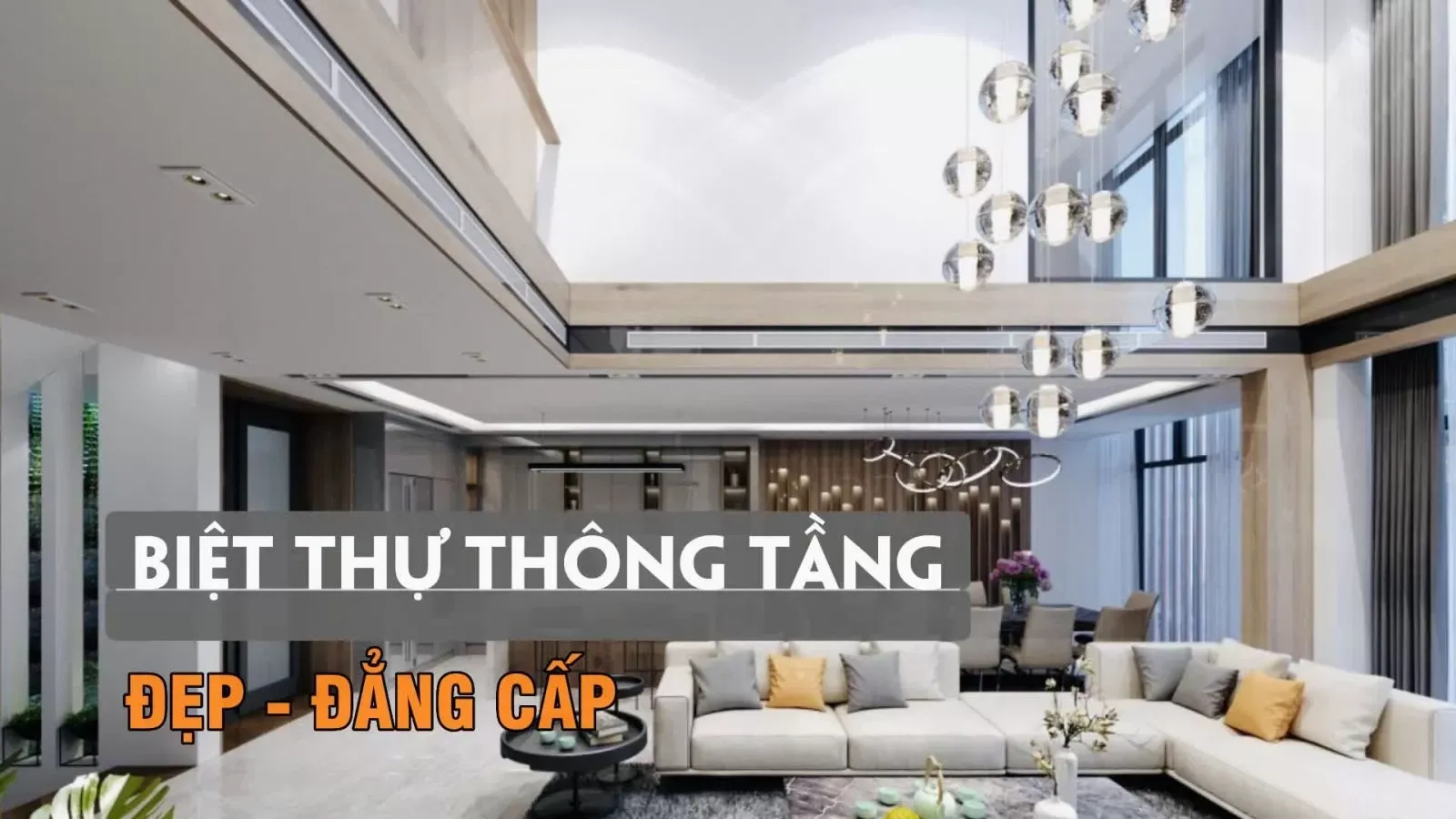 Các mẫu thiết kế biệt thự thông tầng hiện đại đẳng cấp nhất