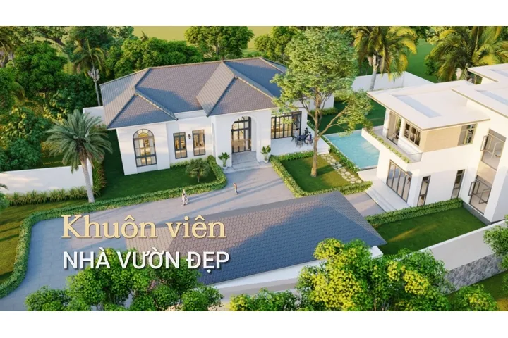 Các ý tưởng thiết kế khuôn viên nhà vườn đẹp hợp phong thủy