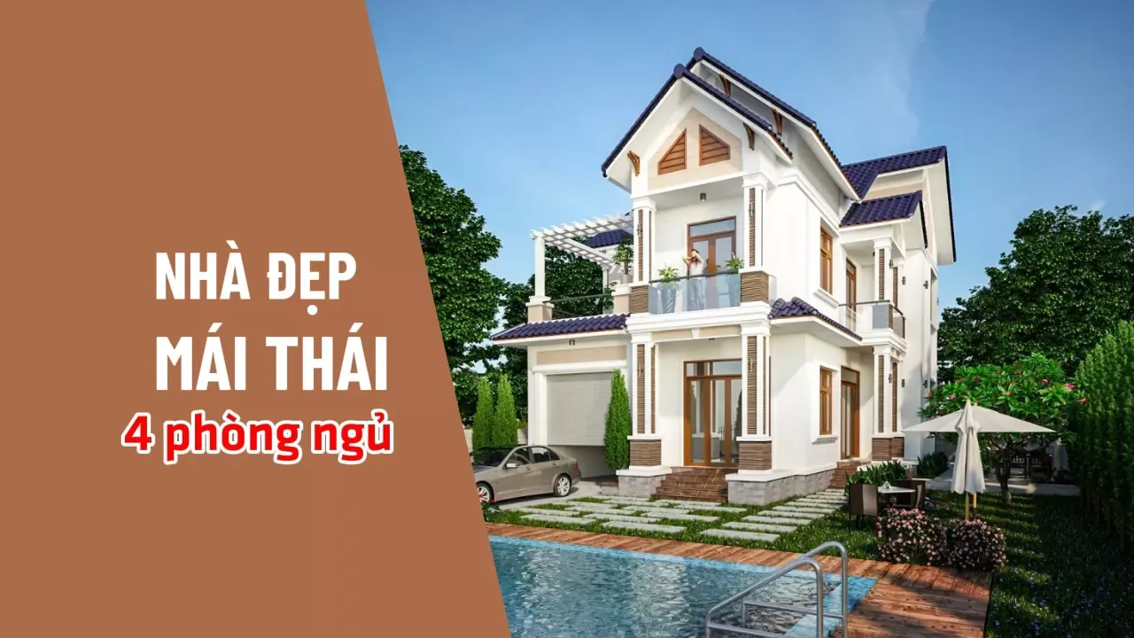 Các yếu tố cần lưu ý khi xây dựng nhà mái thái 4 phòng ngủ