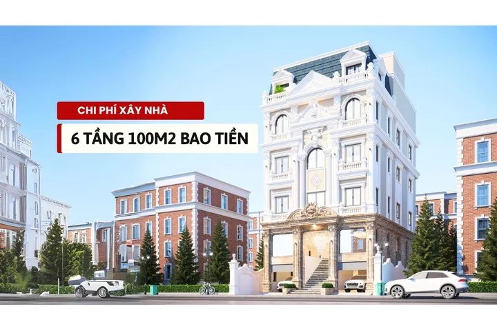 Cách tính chi chi phí xây nhà 6 tầng trọn gói theo m2 chuẩn nhất