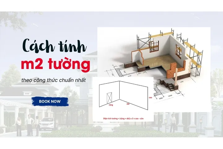 Cách tính m2 tường nhà dễ theo công thức chuẩn nhất