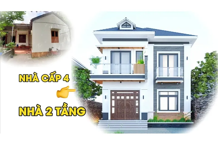 Chi phí sửa nhà cấp 4 thành nhà 2 tầng hết bao nhiêu tiền?