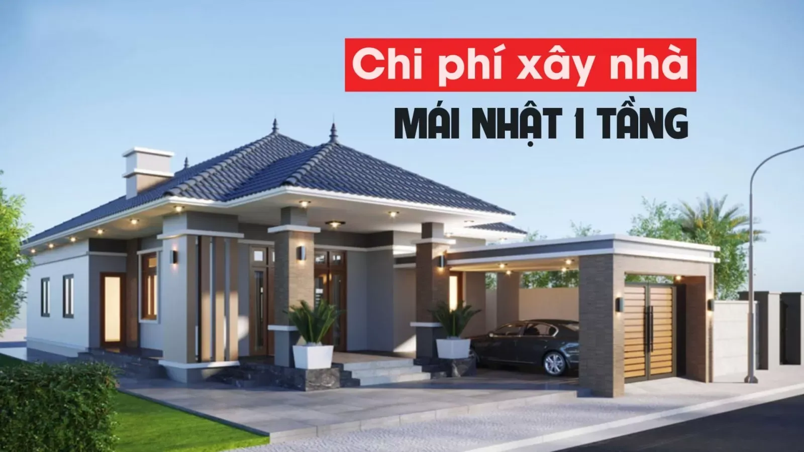 Chi phí xây nhà mái nhật 1 tầng hết bao nhiêu tiền?