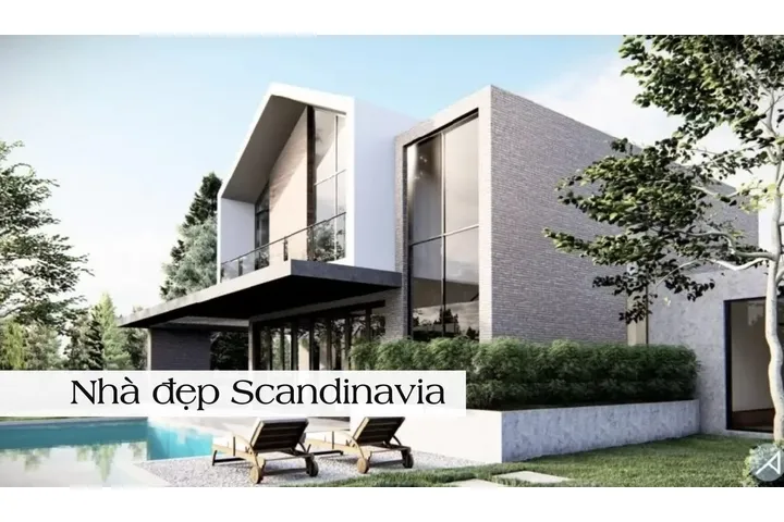 Đặc trưng của phong cách thiết kế nhà đẹp Scandinavia