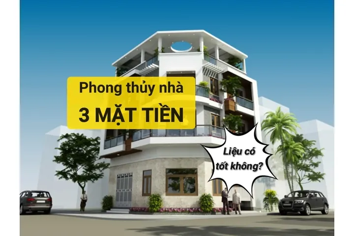 Giải đáp: Phong thủy nhà 3 mặt tiền có tốt không?