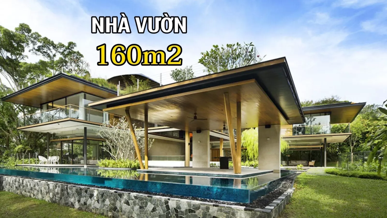 Gợi ý 37 Mẫu thiết kế nhà vườn 160m2 với hệ sinh thái đẹp