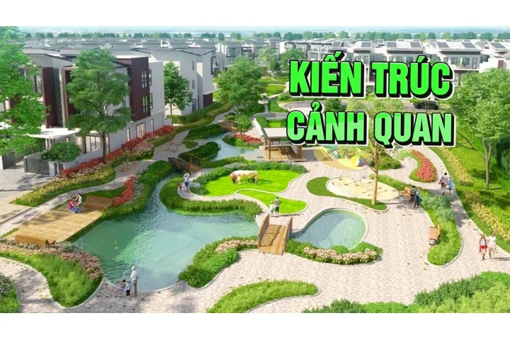 Kiến trúc cảnh quan là gì? Tìm hiểu đặc trưng loại hình kiến trúc này