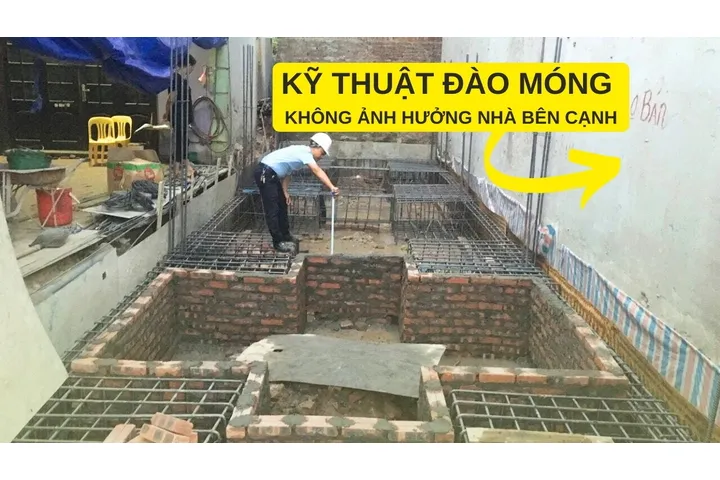 Kỹ thuật đào móng không ảnh hưởng nhà bên cạnh