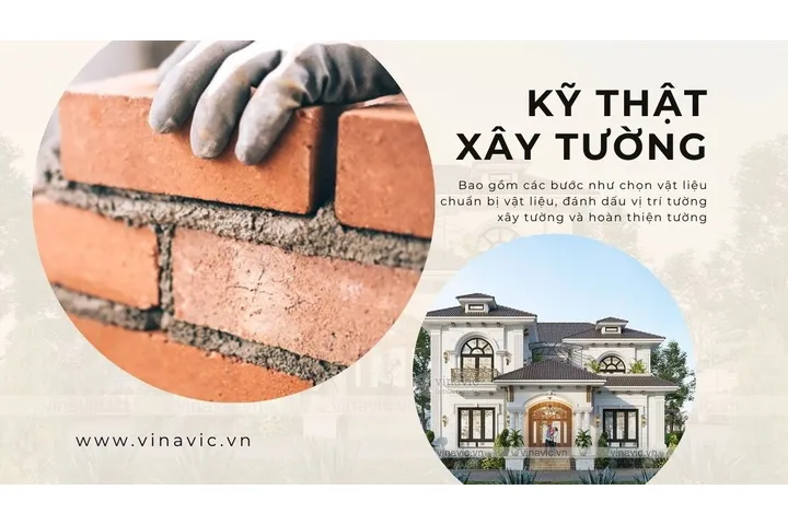 Kỹ thuật xây tường gạch bạn nên biết khi xây nhà