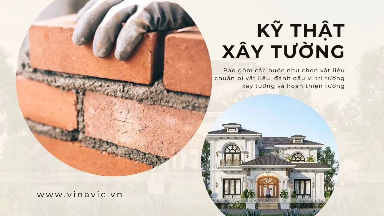 Kỹ thuật xây tường gạch bạn nên biết khi xây nhà