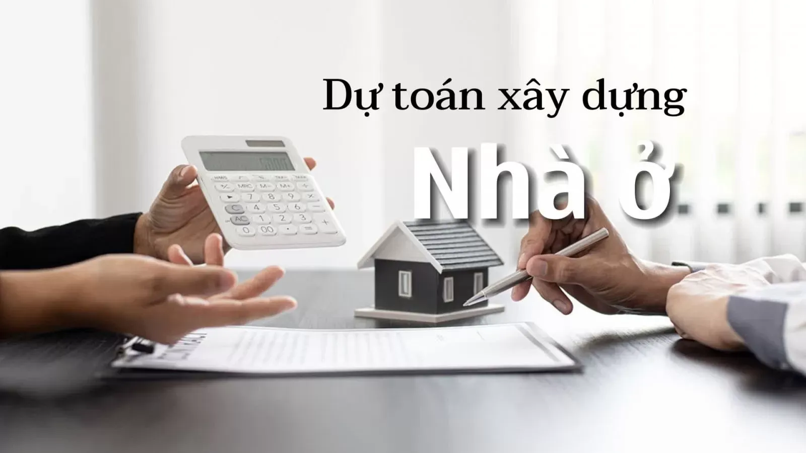 Mẫu bảng dự toán xây dựng nhà ở chi tiết nhất 2024