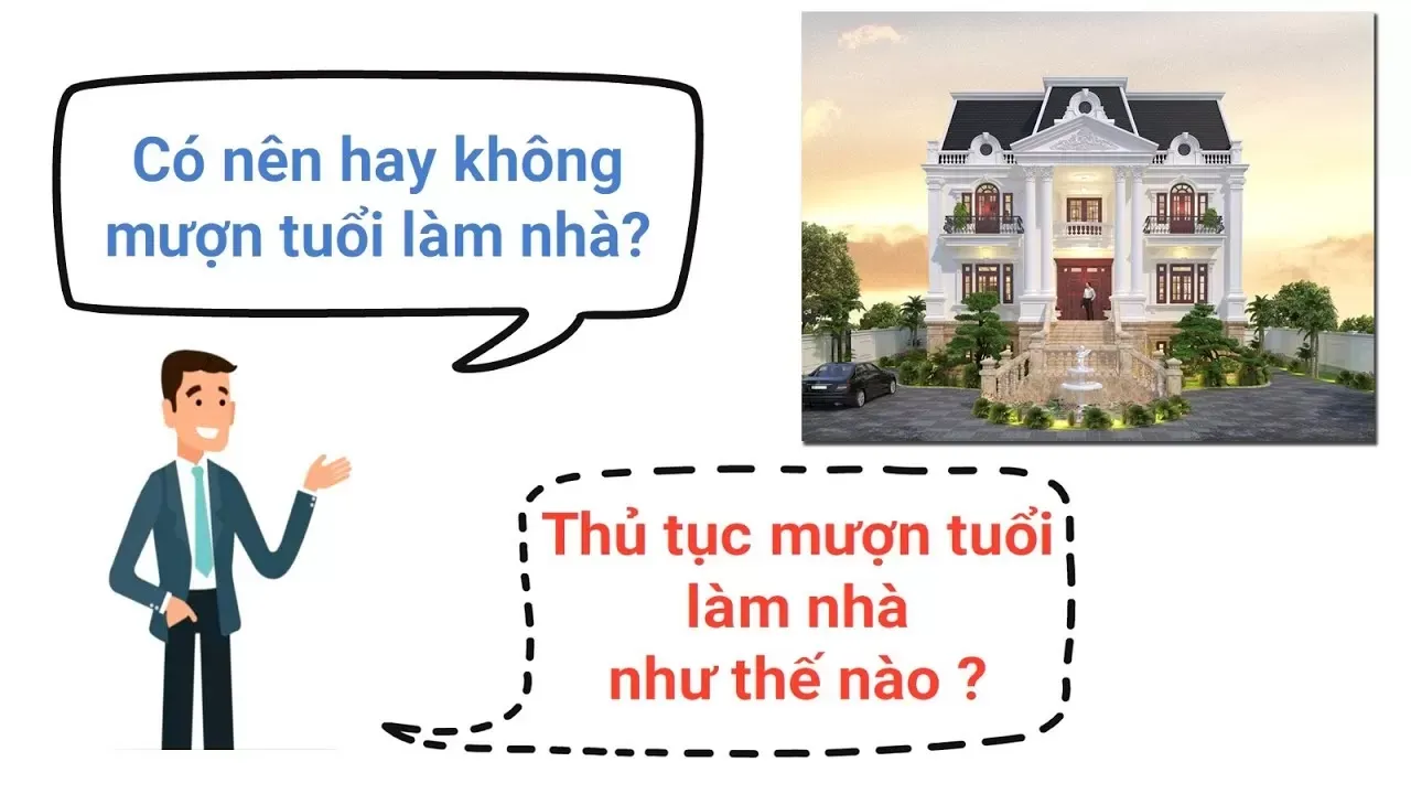 Mượn tuổi làm nhà có được không? Thủ tục và những điều kiêng kỵ