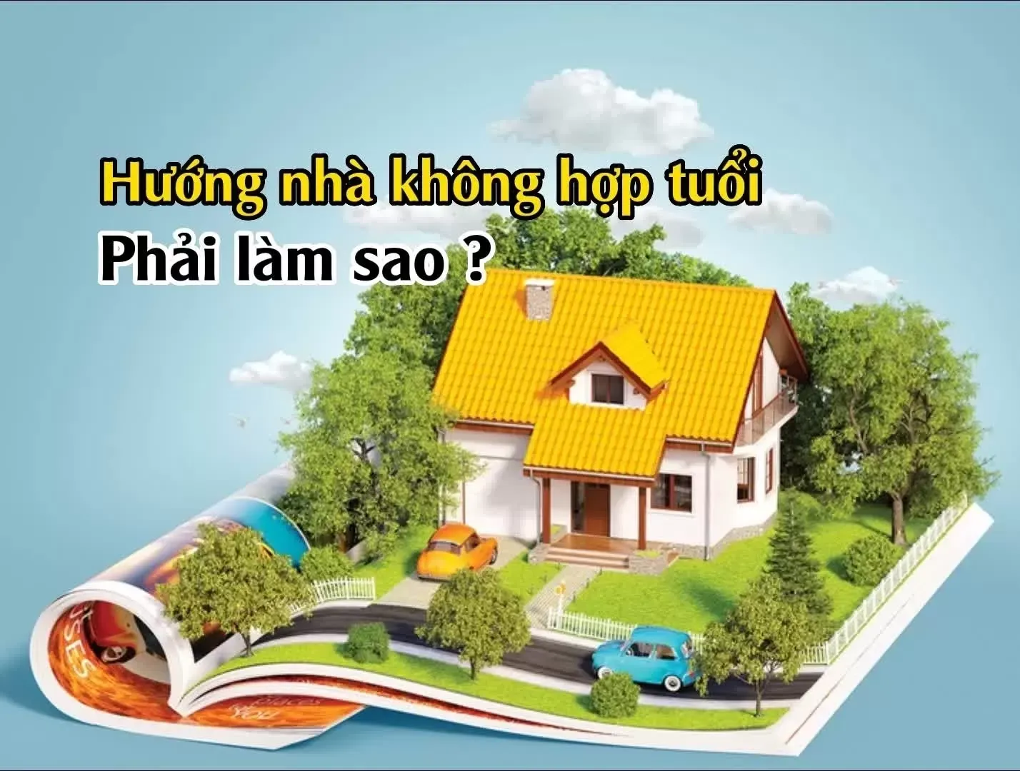 Năm 2024 xây nhà hướng nào tốt cho từng mệnh gia chủ ?