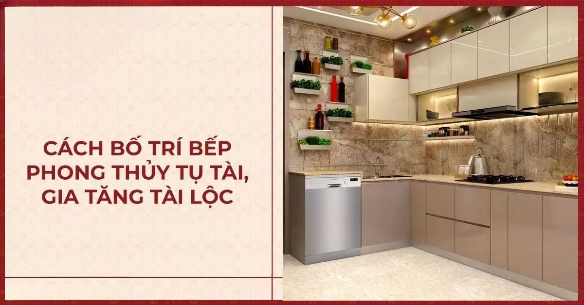 Nhà hướng tây đặt bếp hướng nào để thu hút tài lộc?