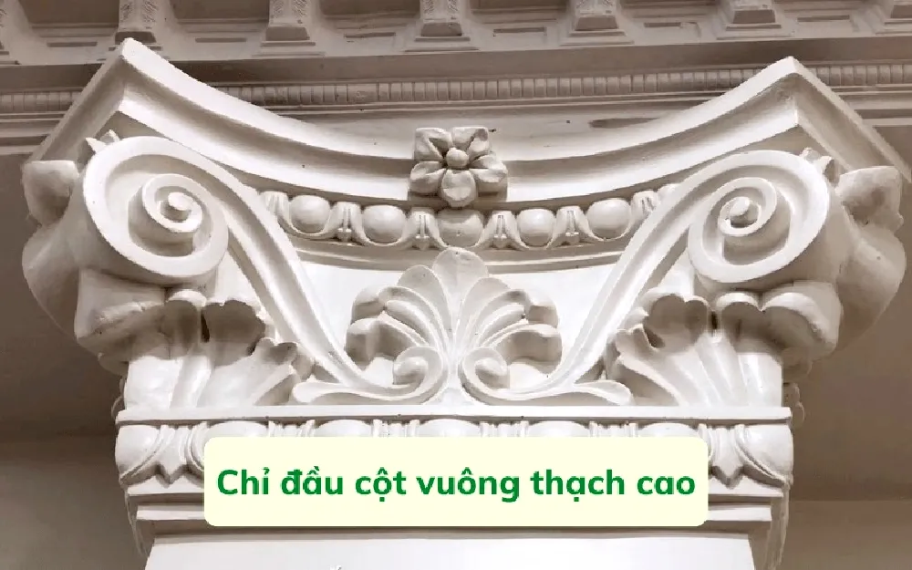 Những kiểu phào chỉ cột vuông đẹp độc đáo, bền theo thời gian