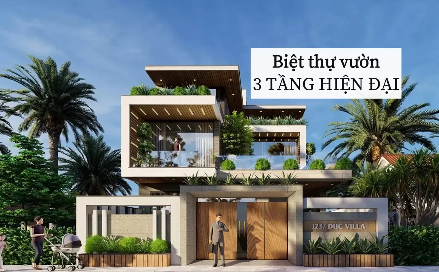 Phong cách kiến trúc biệt thự nhà vườn 3 tầng hiện đại đang được ưa chuộng