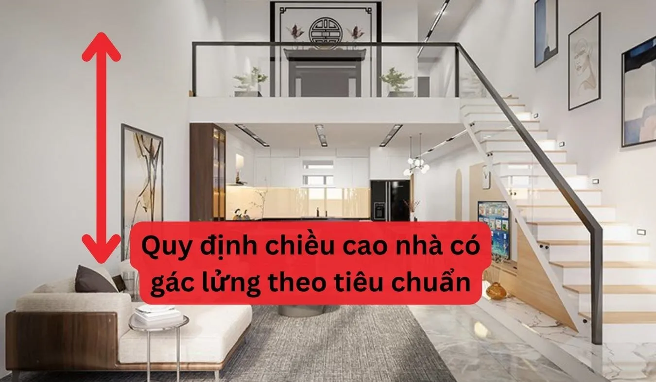 Quy định chiều cao nhà có gác lửng theo tiêu chuẩn hiện nay