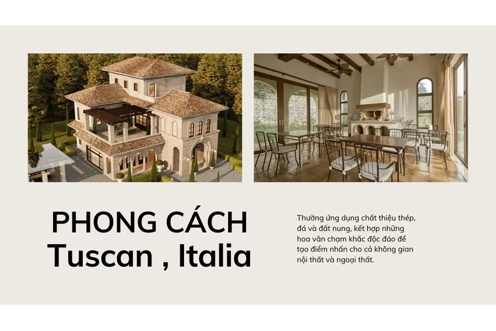 Tìm hiểu đặc trưng phong cách kiến trúc Tuscan