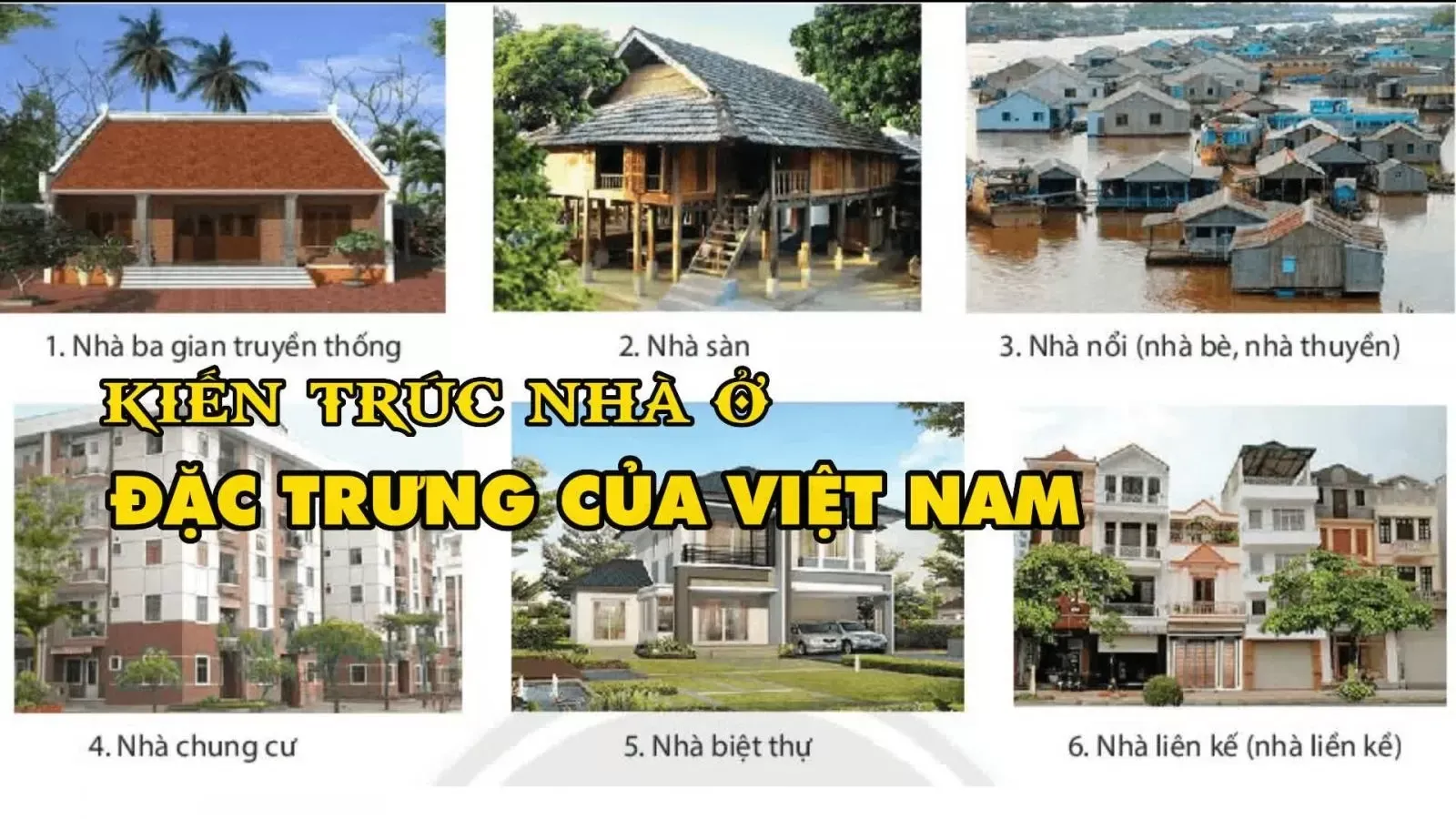 Tìm hiểu kiến trúc nhà ở đặc trưng của việt nam hiện nay