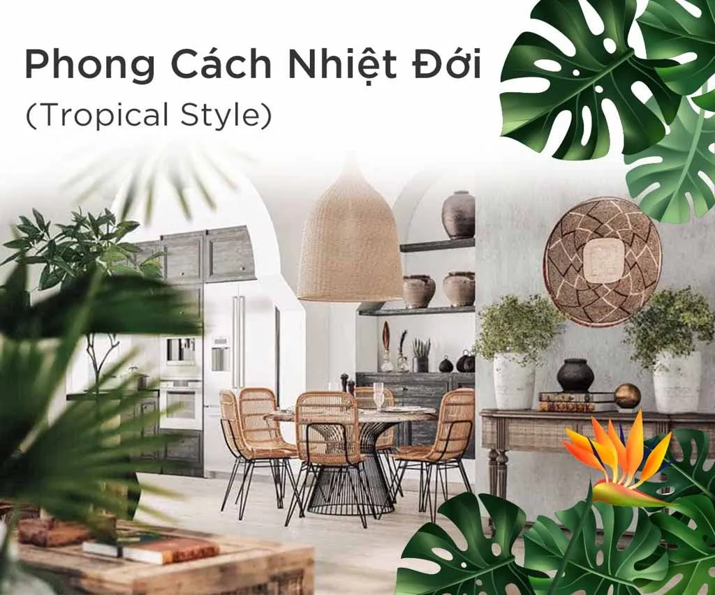 Tìm hiểu phong cách nhiệt đới (Tropical Style) trong kiến trúc và nội thất