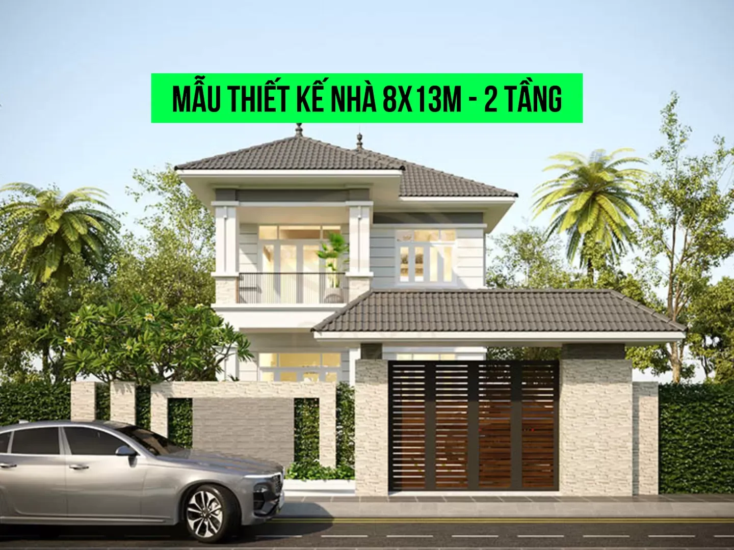 Tổng hợp 15+ mẫu thiết kế nhà 8x13m 2 tầng đẹp ngất ngây