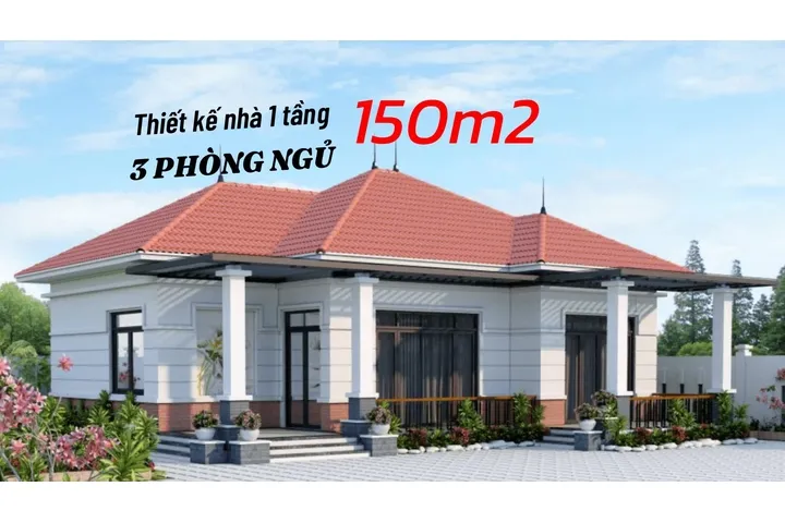 Tổng hợp các mẫu nhà 1 tầng 3 phòng ngủ 150m2 giá rẻ nhất hiện nay