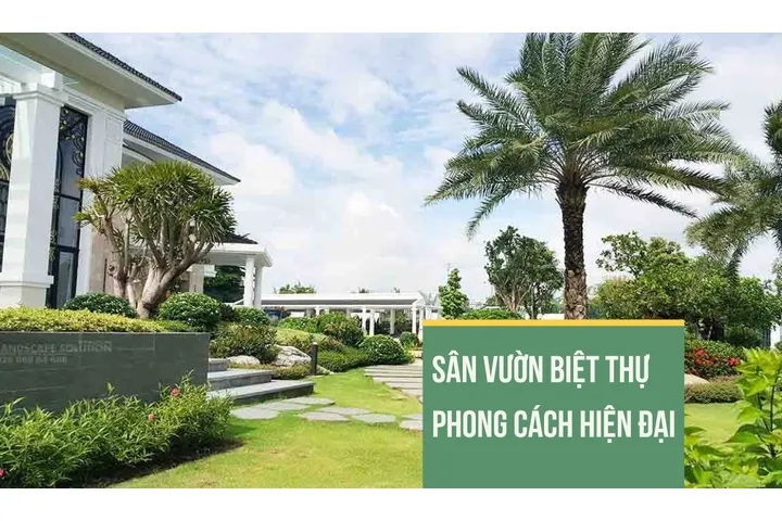 Top 11 kiểu sân vườn biệt thự phong cách hiện đại