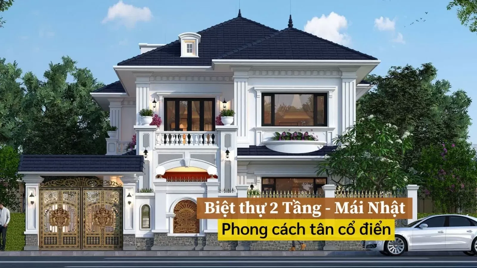 Top 21 mẫu biệt thự 2 tầng mái nhật tân cổ điển sang trọng