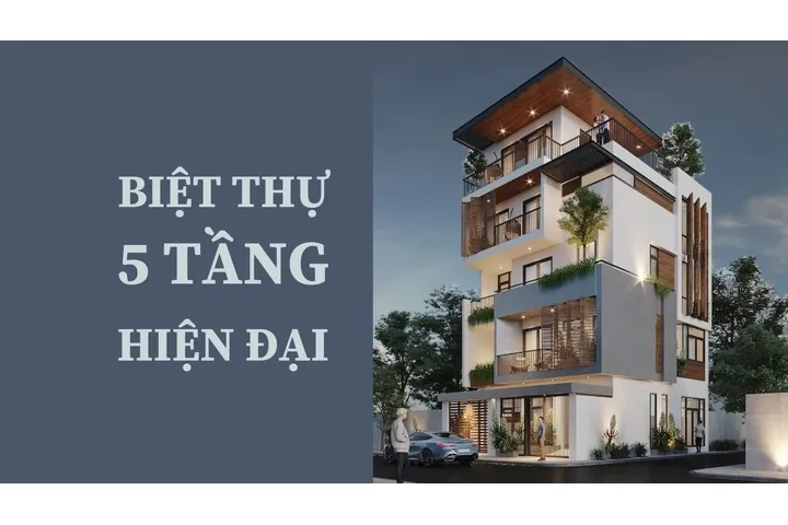 Top 39 mẫu biệt thự 5 tầng hiện đại độc đáo nhất