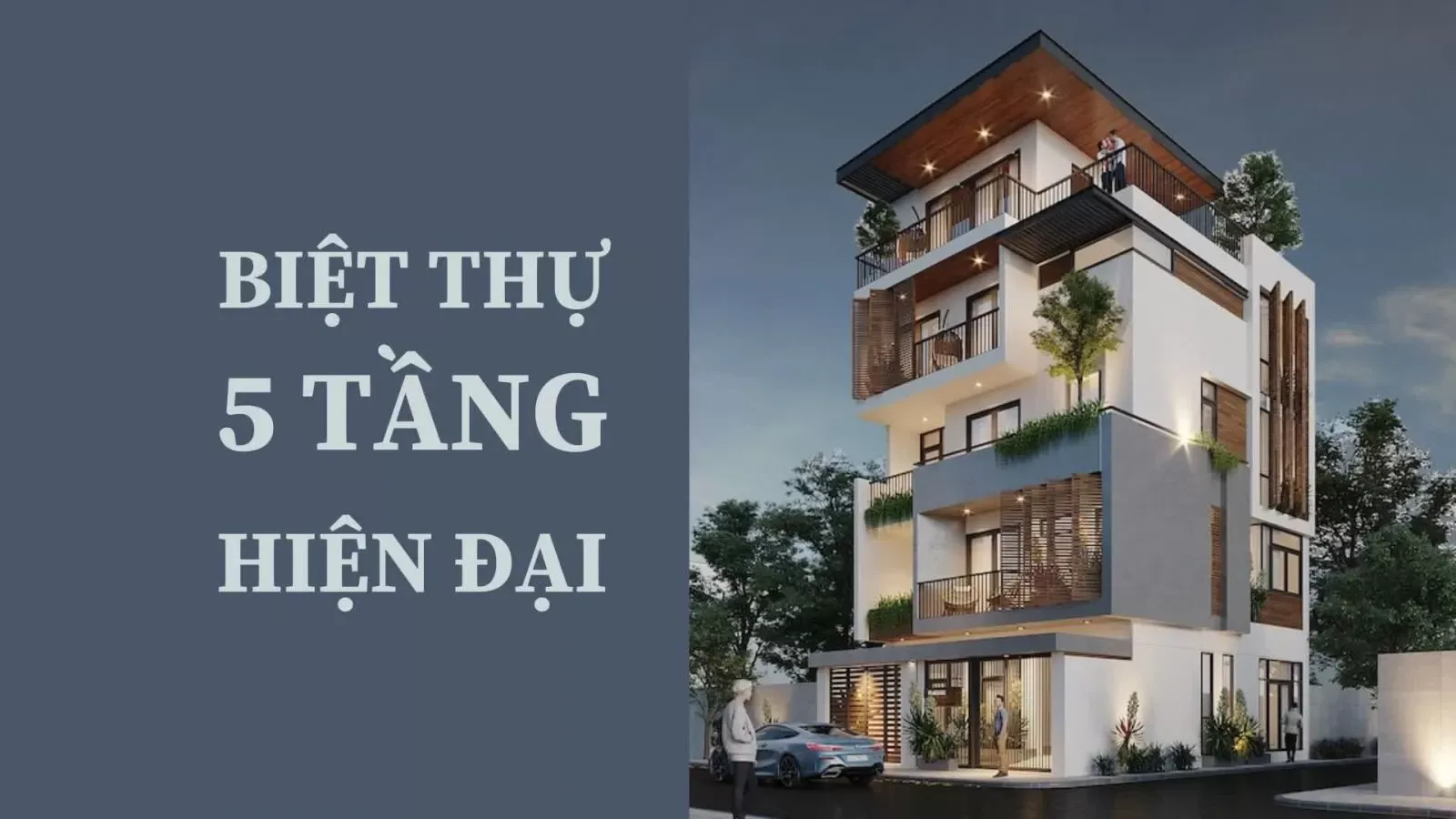 Top 39 mẫu biệt thự 5 tầng hiện đại độc đáo nhất