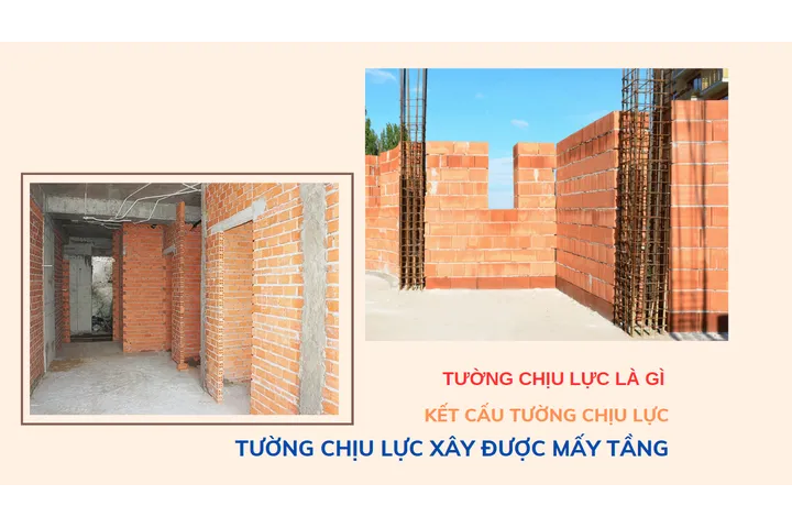 Tường Chịu Lực là gì? Tường chịu lực xây được mấy tầng